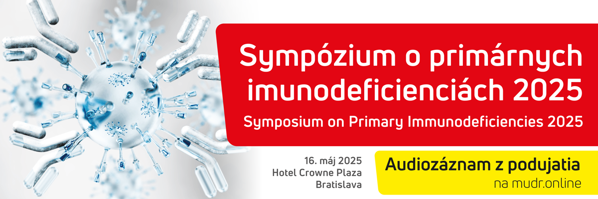 Audiozáznam z podujatia: Sympózium o primárnych imunodeficienciách 2025