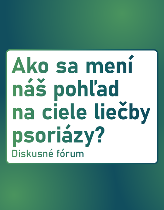 Ako sa mení náš pohľad na ciele liečby psoriázy?