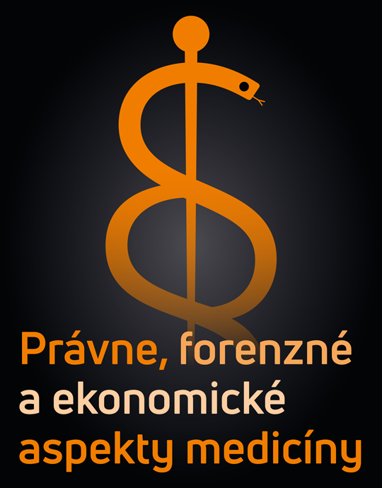 Právne, forenzné a ekonomické aspekty medicíny